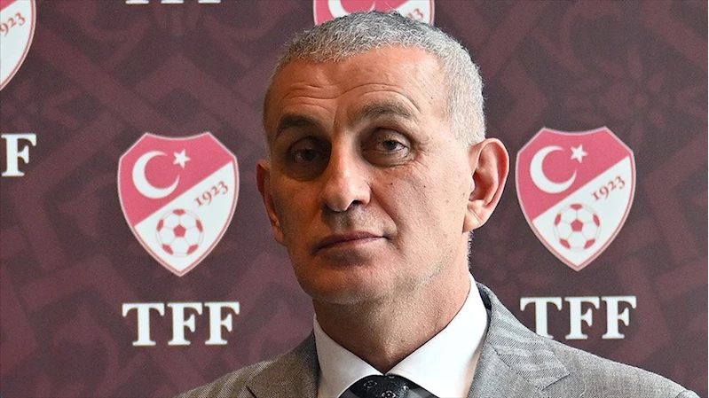 TFF Başkanı Hacıosmanoğlu