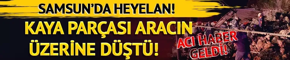 Son dakika| Samsun