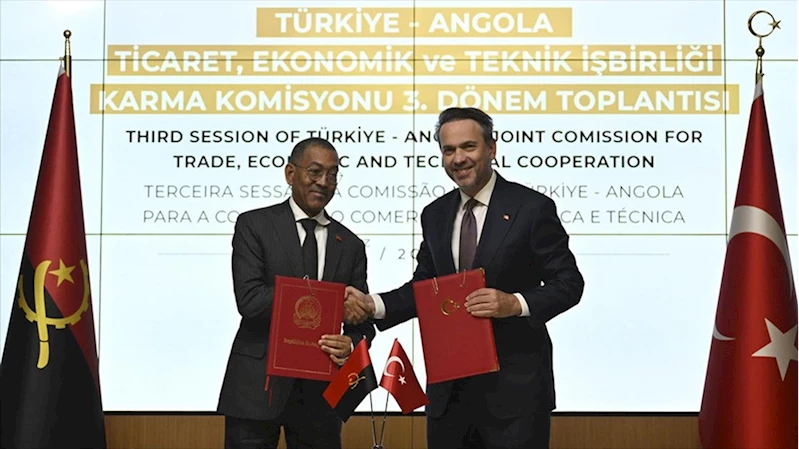 Türkiye, Angola ile ticaret hacmini 500 milyon dolara çıkarmayı hedefliyor