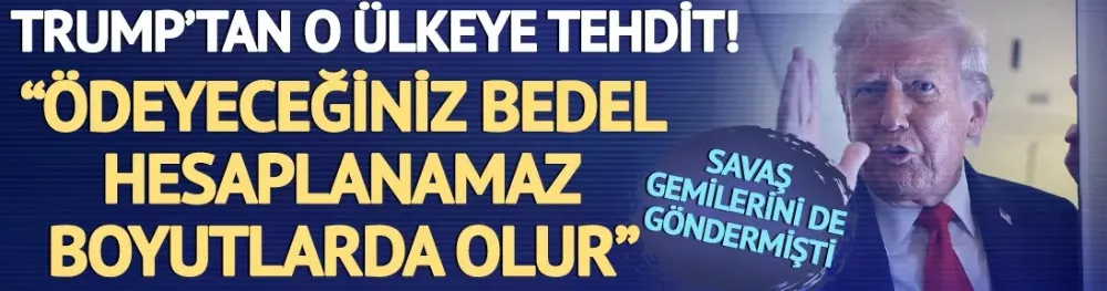 Trump’tan Venezuela’ya mahkum iadesi tehdidi: