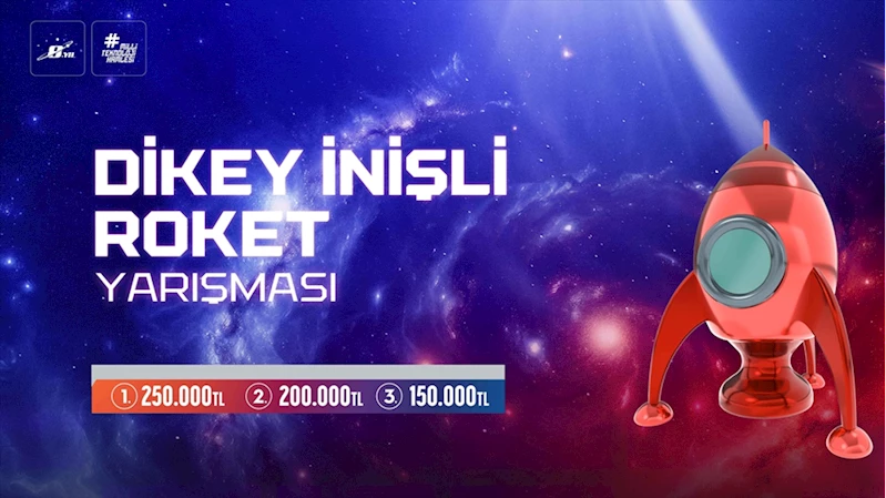 TEKNOFEST Dikey İnişli Roket Yarışması