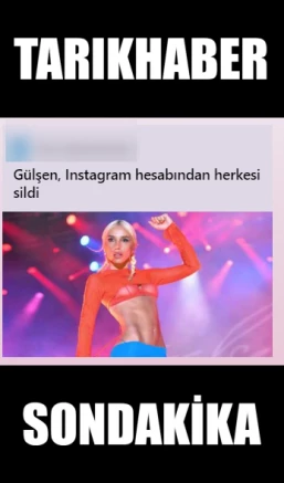 Gülşen, Instagram hesabından herkesi sildi